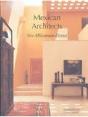 Mexican Architects: New Millennium Homes - Preview