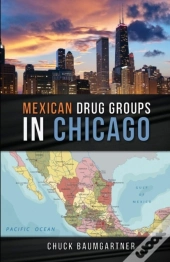 Mexican Drug Groups In Chicago