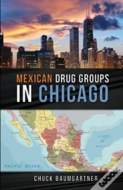 Capa do artigo Mexican Drug Groups In Chicago