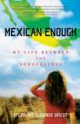 Mexican Enough - Preview