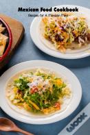 Mexican Food Cookbook