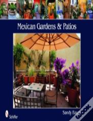 Mexican Gardens & Patios