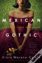 Mexican Gothic