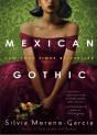 Mexican Gothic - Preview
