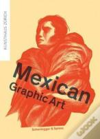 Mexican Graphic Art