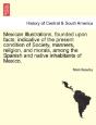 Mexican Illustrations, Founded Upon Fact - Preview