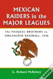 Capa do artigo Mexican Raiders In The Major Leagues