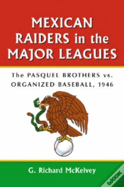 Capa do artigo Mexican Raiders In The Major Leagues