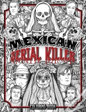 Capa do artigo Mexican Serial Killer Coloring Book