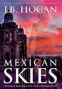 Mexican Skies - Preview