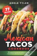Mexican Tacos Cookbook