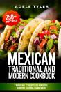 Mexican Traditional And Modern Cookbook - Preview