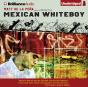 Mexican Whiteboy - Preview