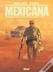 Capa do artigo Mexicana : Intégrale Tomes 1 À 3