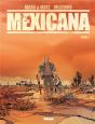 Mexicana Tome 1 - Preview