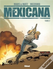 Mexicana Tome 2