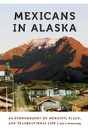 Mexicans In Alaska - Preview