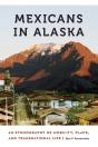 Mexicans In Alaska - Preview