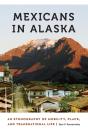 Mexicans In Alaska - Preview