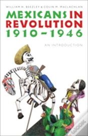 Capa do artigo Mexicans In Revolution, 1910-1946