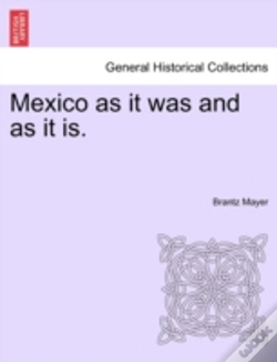 Capa do artigo Mexico As It Was And As It Is.