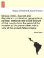 Mexico, Aztec, Spanish And Republican: O - Preview