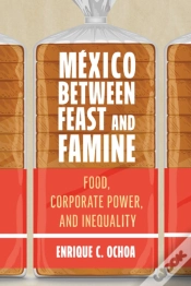Capa do artigo Mexico Between Feast And Famine
