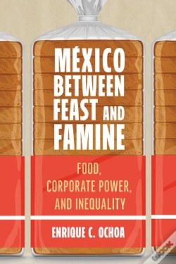 Capa do artigo Mexico Between Feast And Famine