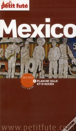 Capa do artigo Mexico City 2012-2013 Petit Fute + Plan