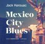 Mexico City Blues - Preview