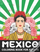 Mexico Coloring Book For Adults