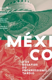 Capa do artigo México E Os Desafios Do Progressismo Tardio