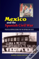 Mexico & The Spanish Civil War