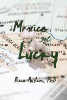 Mexico Got Lucky
