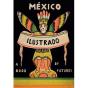 Mexico Ilustrado, 1920-1950 - Preview