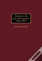Mexico In The Age Of Proposals, 1821-1853