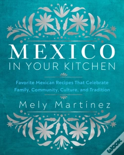 Capa do artigo Mexico In Your Kitchen