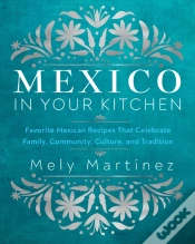 Capa do artigo Mexico In Your Kitchen