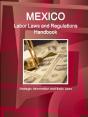 Mexico Labor Laws And Regulations Handbook - Preview
