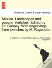 Mexico. Landscapes And Popular Sketches.