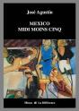 Mexico Midi Moins Cinq - Preview