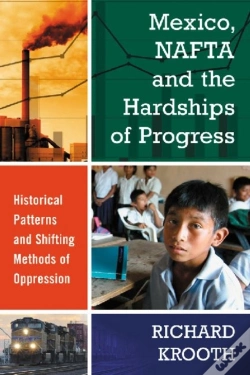 Capa do artigo Mexico, Nafta And The Hardships Of Progress