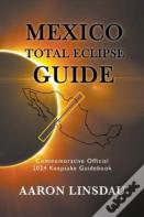 Mexico Total Eclipse Guide