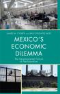 Mexico'S Economic Dilemma - Preview