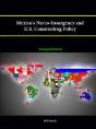 Mexico'S Narco-Insurgency And U.S. Counterdrug Policy (Enlarged Edition) - Preview