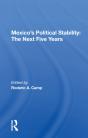 Mexico'S Political Stability - Preview