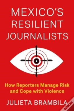 Capa do artigo Mexico'S Resilient Journalists