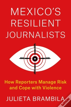 Capa do artigo Mexico'S Resilient Journalists