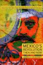 Mexico'S Revolution Then And Now - Preview