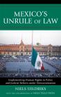 Mexico'S Unrule Of Law - Preview